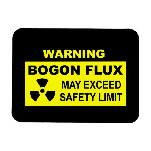 Warning Bogon Flux Magnet