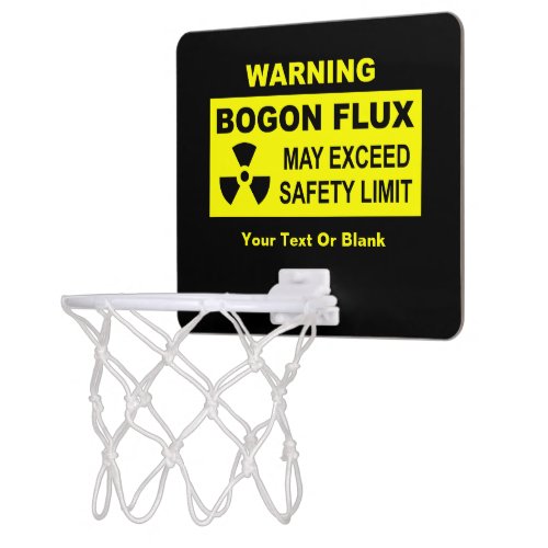 Warning Bogon Flux Mini Basketball Hoop