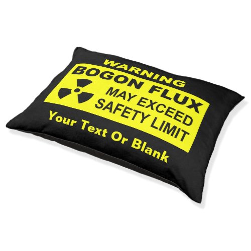 Warning Bogon Flux Pet Bed