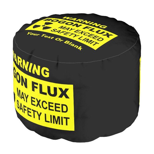 Warning: Bogon Flux Pouf (Angled Front)