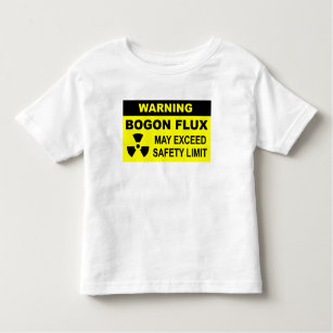 Warning: Bogon Flux Toddler T-shirt