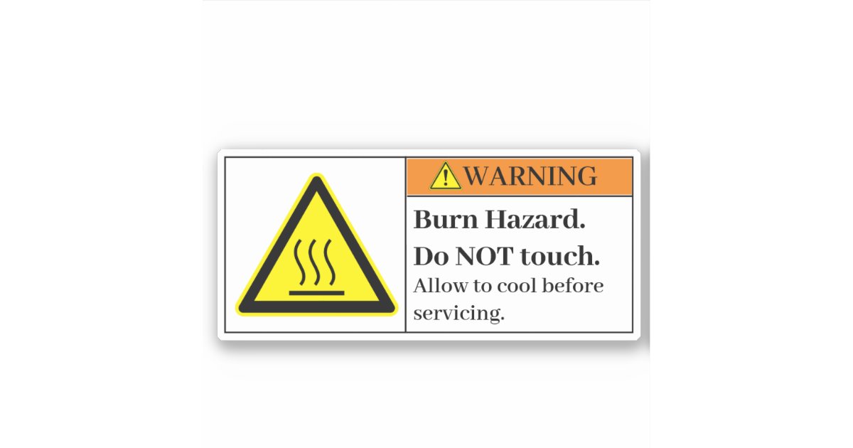 Warning/Burn Hazard Sticker | Zazzle