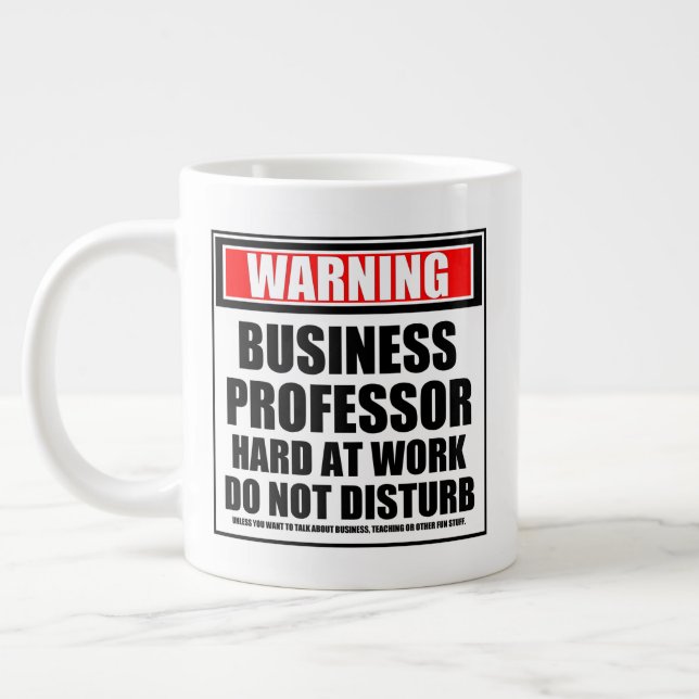 Warning Business Professor Hard At Work Giant Coffee Mug (Left)