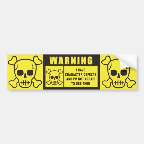WARNING CHARACTER DEFECTS BUMPER STICKER