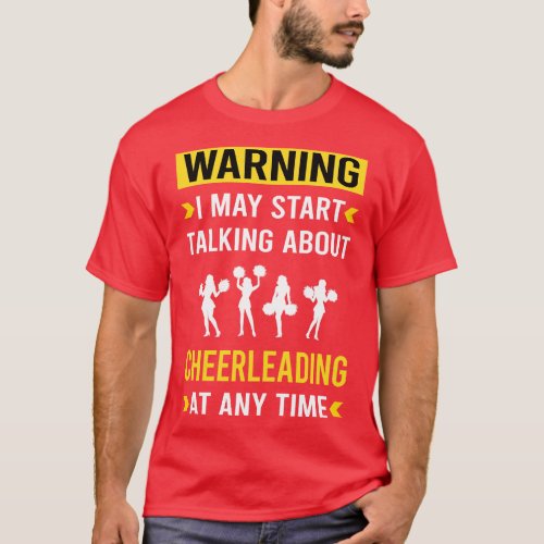 Warning Cheerleading Cheerleader T_Shirt