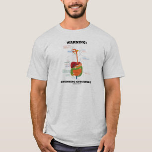 Warning! Churning Guts Inside (Digestive System) T-Shirt