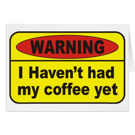 Warning - coffee cards (Front Horizontal)