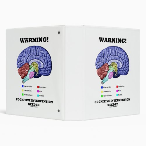 Warning Cognitive Intervention Needed Brain Humor 3 Ring Binder