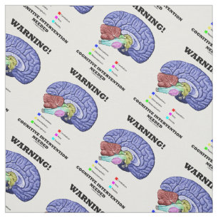 Warning! Cognitive Intervention Needed Brain Humor Fabric