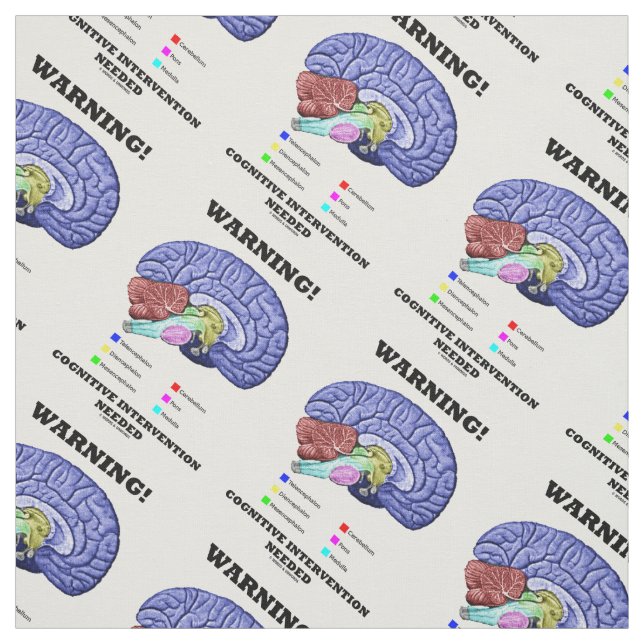 Warning! Cognitive Intervention Needed Brain Humor Fabric (Swatch)