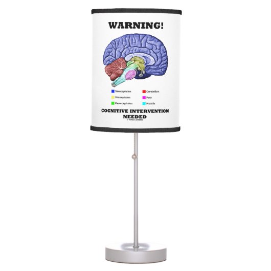 Warning! Cognitive Intervention Needed Brain Humor Table Lamp (Front)