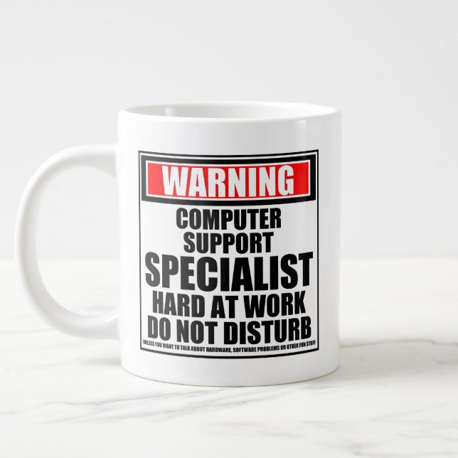 Warning Computer Support Specialist Hard At Work Giant Coffee Mug (Left)