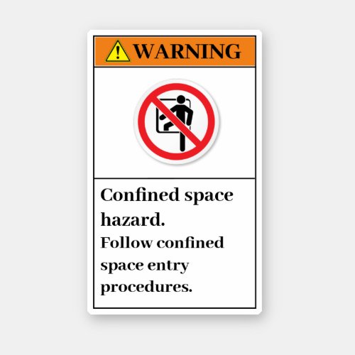 Warning Confined Space Hazard Label