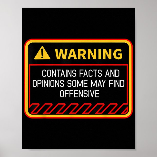 Warning Contains Facts May Find Offensive Humor Poster (Front)