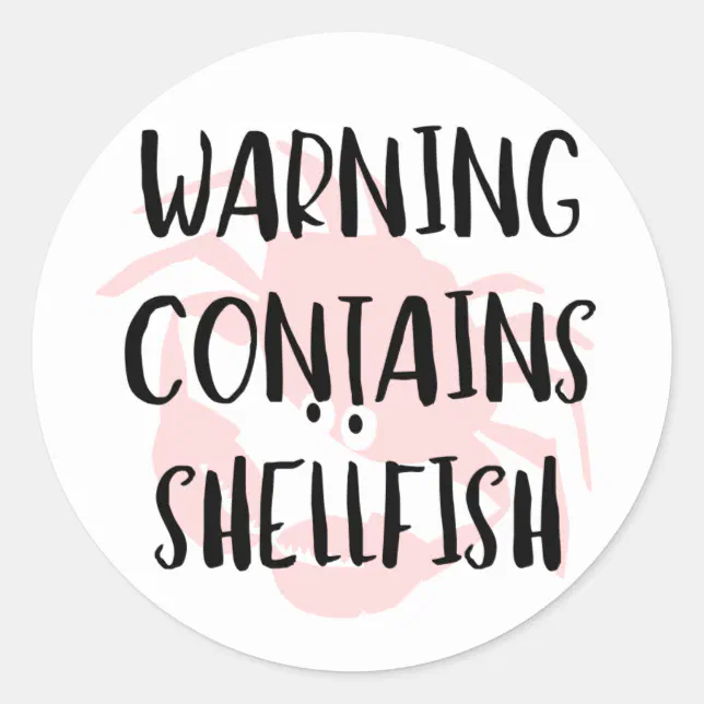 Warning Contains Shellfish Fish Allergen Crab Classic Round Sticker ...
