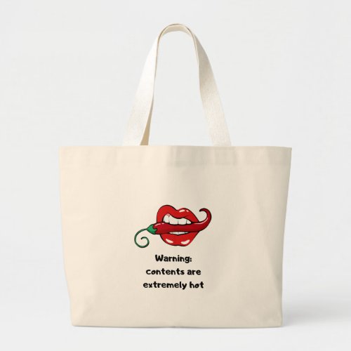 Warning contents extremely hot chilli lips pepper  large tote bag