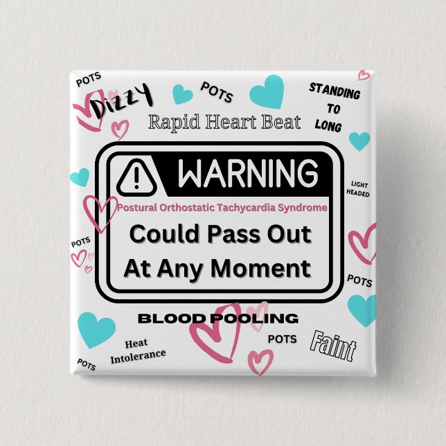Warning! Could Pass Out  Button (Front)