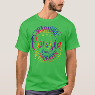 Warning Cousin Camp In Progress Summer Camping T-Shirt