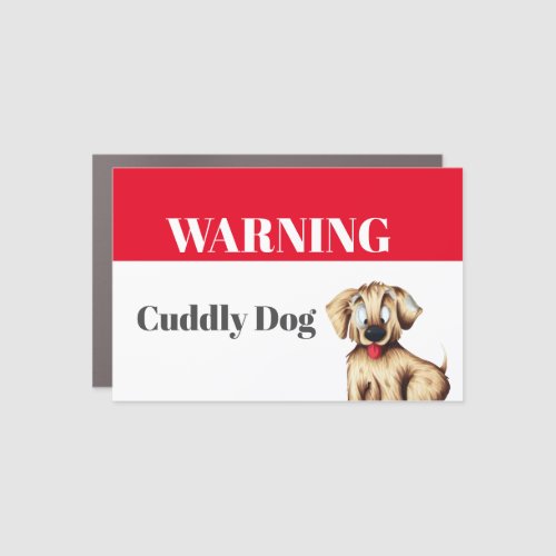 Warning Cuddly Dog Cute Puppy  Car Magnet