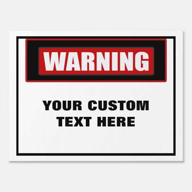 Warning Custom Large Yard Sign (Front)
