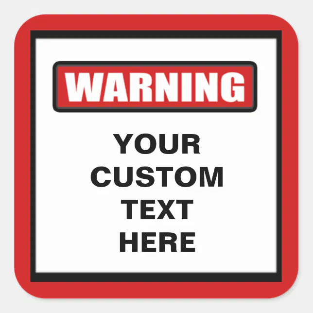 Warning Custom Sticker | Zazzle