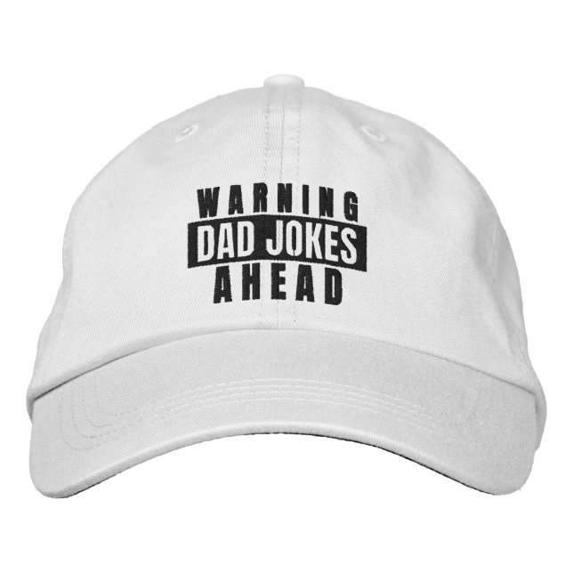 Warning Dad Jokes Ahead  Embroidered Baseball Cap (Front)