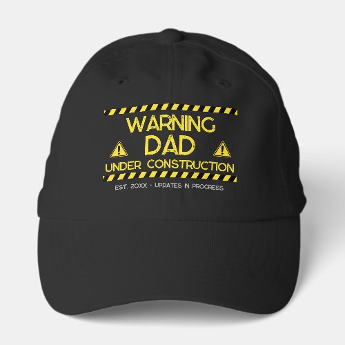 Warning Dad Under Construction Funny Dad Black Performance Cap
