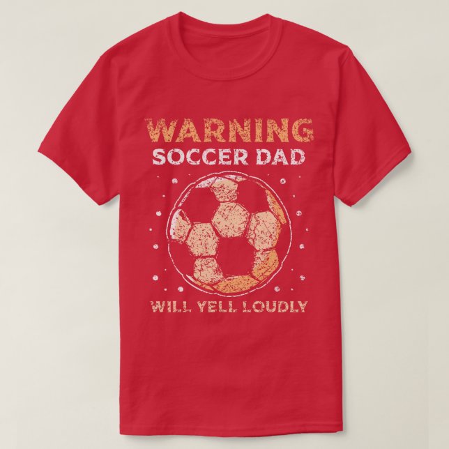 Warning Dad Will Yell Loudly Daddy Player Father P T-Shirt (Design Front)