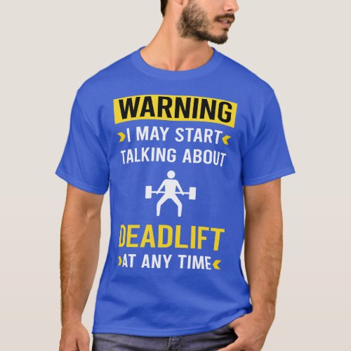 Warning Deadlift T_Shirt