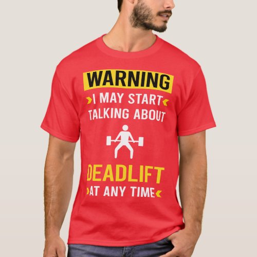 Warning Deadlift T_Shirt