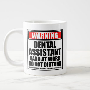 Warning Dental Assistant Hard At Work Giant Coffee Mug
