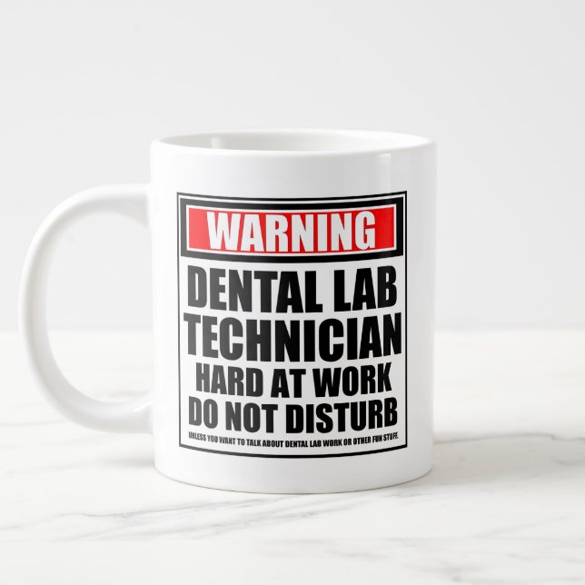 Warning Dental Lab Technician Hard At Work Giant Coffee Mug (Left)