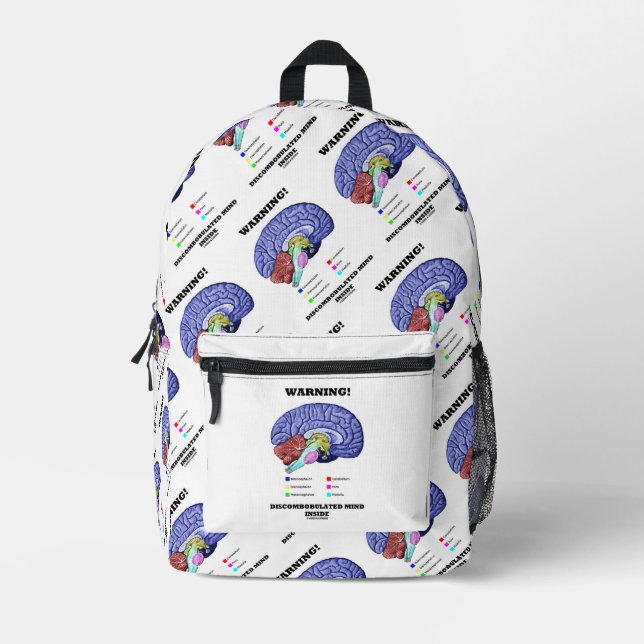Warning! Discombobulated Mind Inside Brain Humor Printed Backpack (Front)