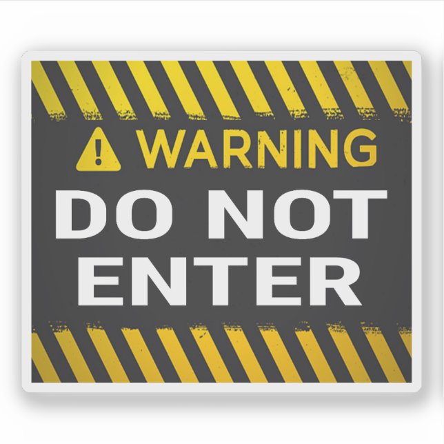 Warning Do Not Enter Sticker (Front)