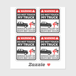Warning Do Not Touch My Truck Vinyl Stickers