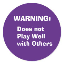 Warning: Does not play well with others Mug