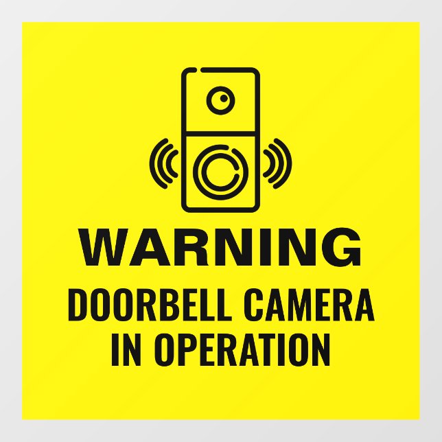 Warning Doorbell Camera In Operation  Window Cling (Sheet)