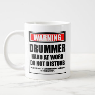 Warning Drummer Hard At Work Do Not Disturb Giant Coffee Mug