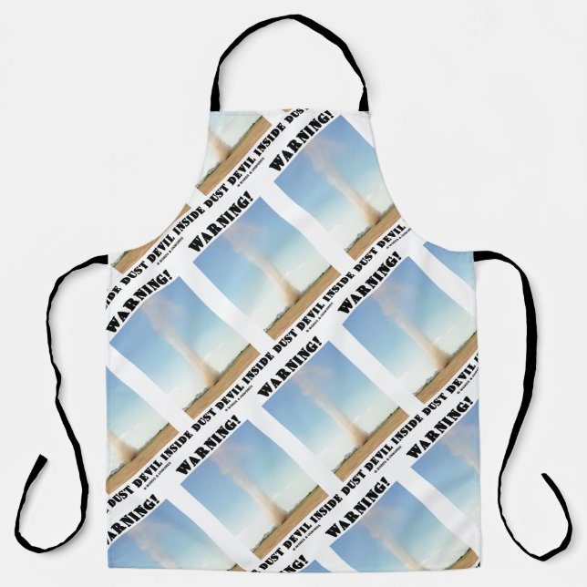 Warning! Dust Devil Inside Meteorology Humor Apron (Front)
