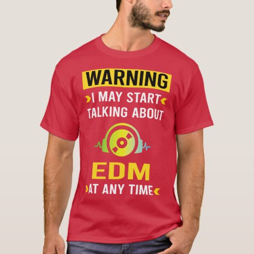 Warning EDM T_Shirt
