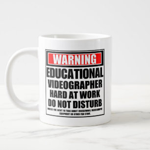 Warning Educational Videographer Hard At Work Giant Coffee Mug