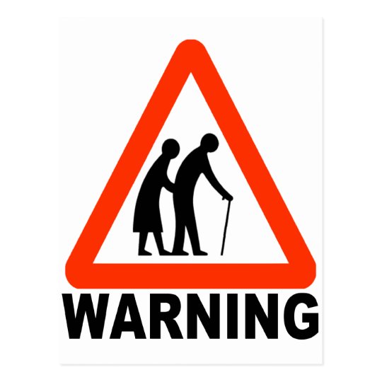 Warning - Elderly Crossing Postcard 