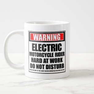 Warning Electric Motorcycle Rider Hard At Work Giant Coffee Mug