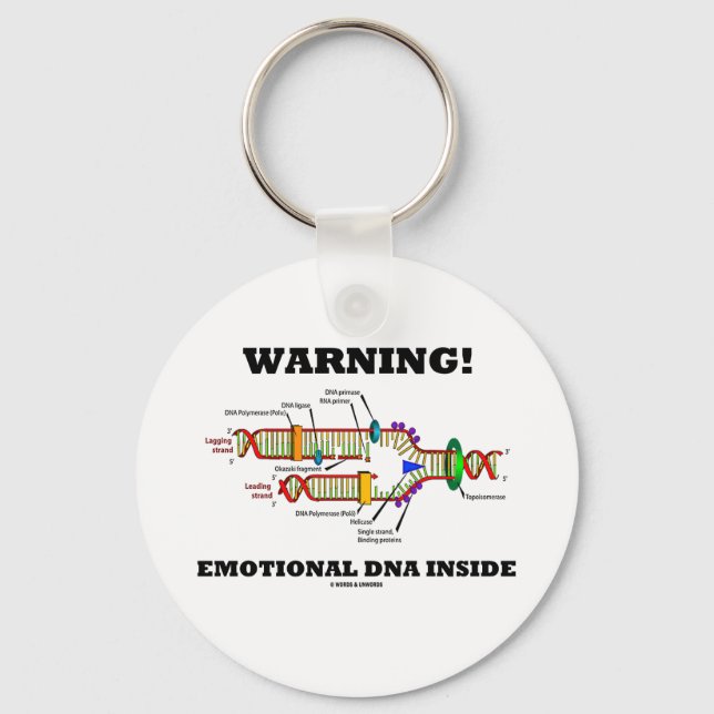 Warning! Emotional DNA Inside (DNA Replication) Keychain (Front)