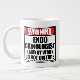 Warning Endocrinologist Hard At Work Giant Coffee Mug
