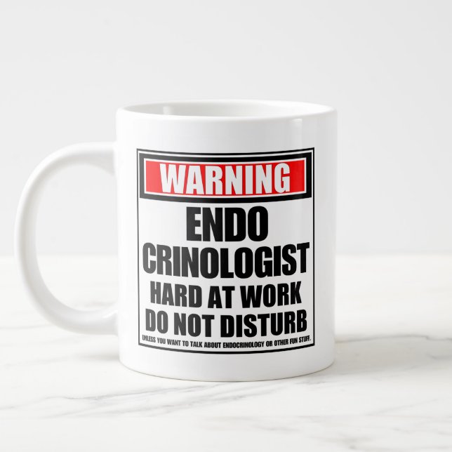 Warning Endocrinologist Hard At Work Giant Coffee Mug (Left)