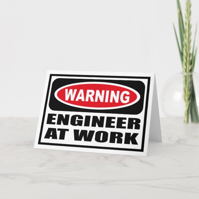 Warning ENGINEER AT WORK Greeting Card (Front)