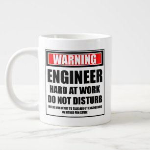 Warning Engineer Hard At Work Do Not Disturb Giant Coffee Mug