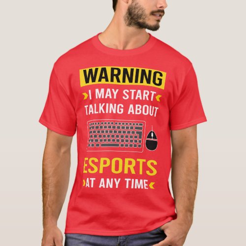 Warning Esport Esports T_Shirt