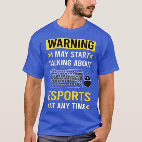 Warning Esport Esports T_Shirt